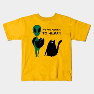 We Are Allergic To Human Kids T-Shirt